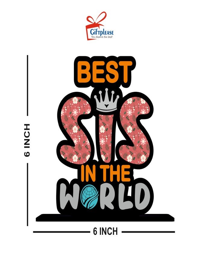 Giftplease Giftplaese Best Sister in The World Wooden Tabletop Gift for Sister or Sis (Multicolor 6 x 6 Inches) TP-135 - Image 5